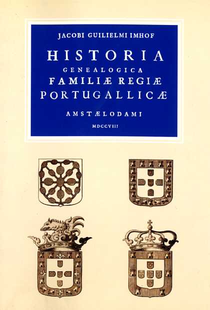 Stemma Regum lusitanicum sive Historia genealogica Familiae Regiae Portugallicae